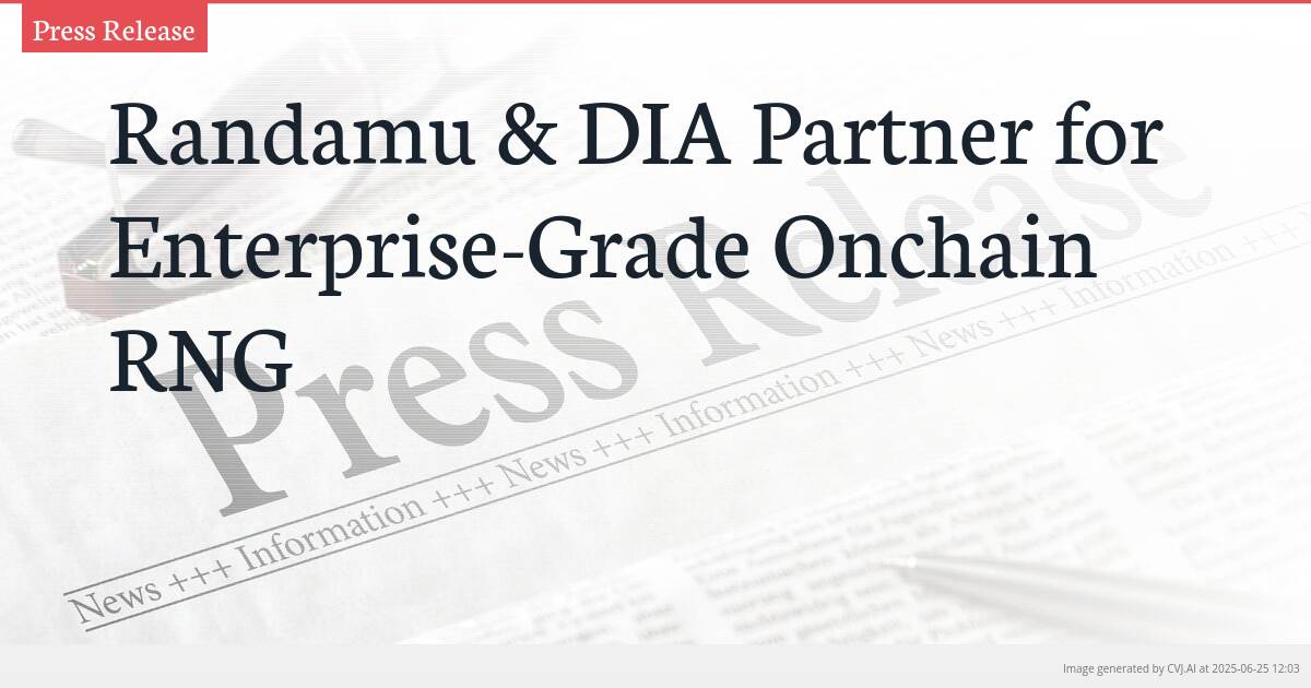 Randamu & DIA Partner for Enterprise-Grade Onchain RNG