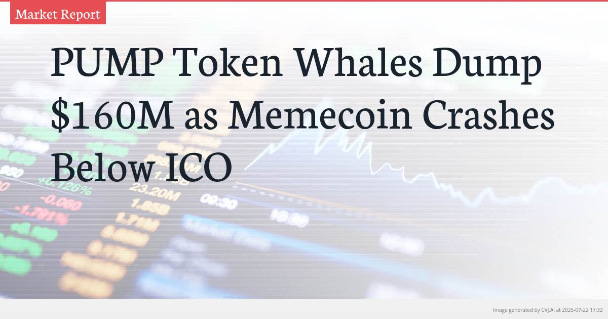 PUMP Token Whales Dump $160M as Memecoin Crashes Below ICO
