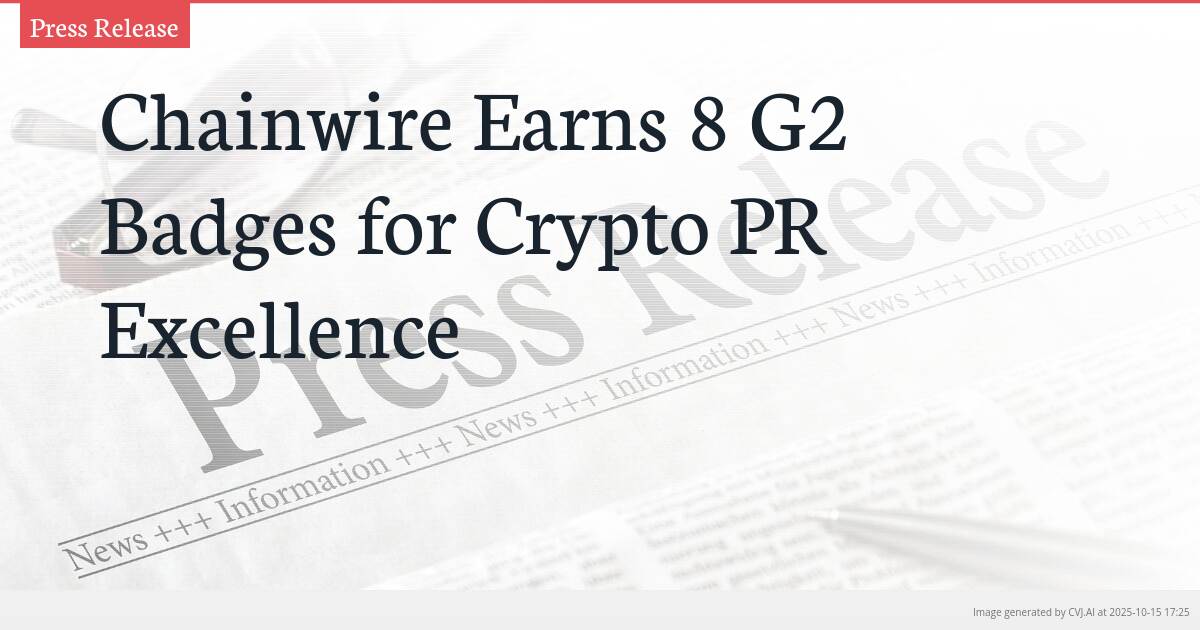 Chainwire Earns 8 G2 Badges for Crypto PR Excellence