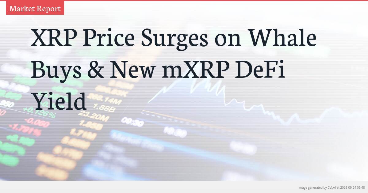 XRP Price Surges on Whale Buys & New mXRP DeFi Yield