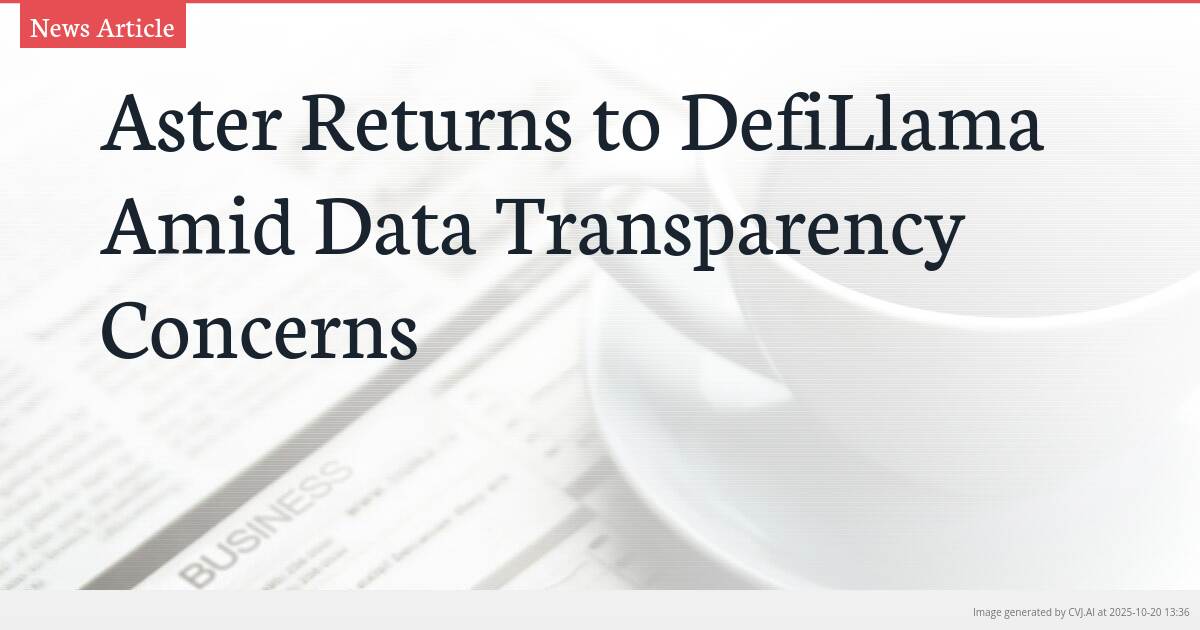 Aster Returns to DefiLlama Amid Data Transparency Concerns