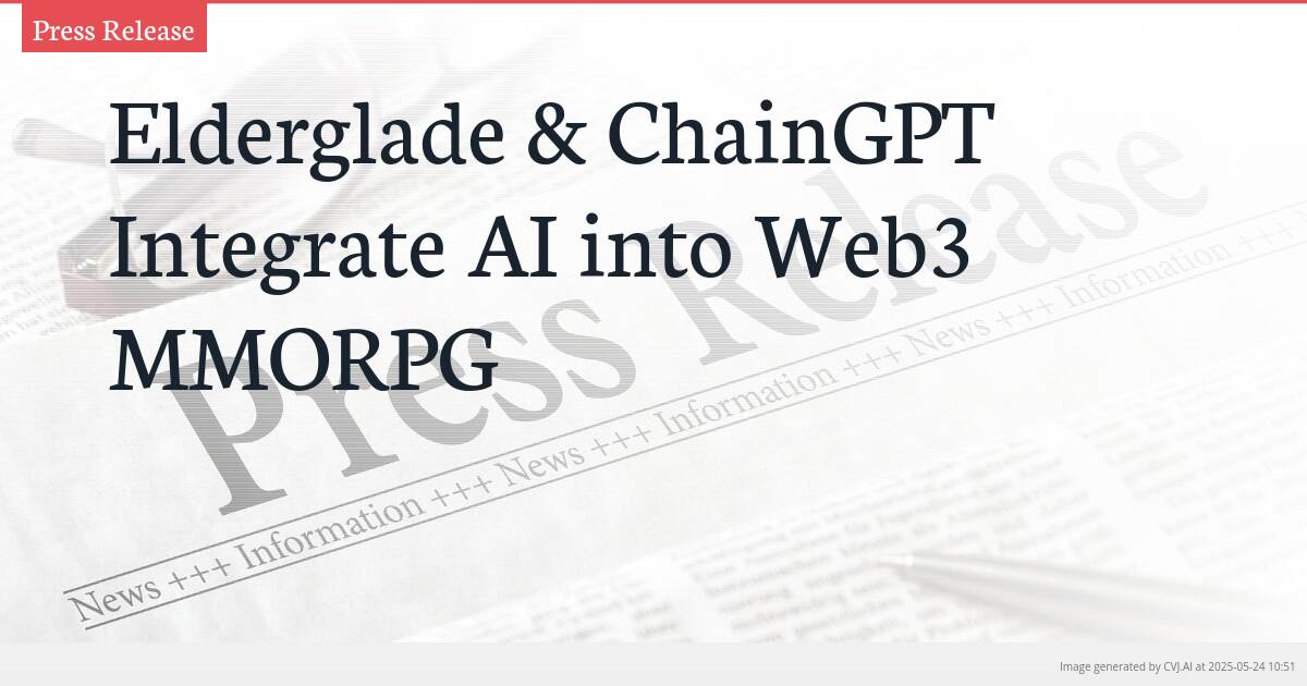 Elderglade & ChainGPT Integrate AI into Web3 MMORPG