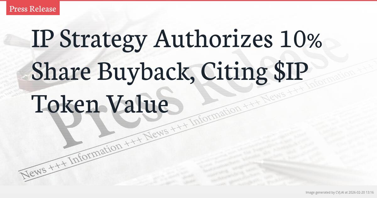 IP Strategy Authorizes 10% Share Buyback, Citing $IP Token Value