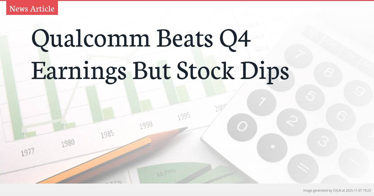 Qualcomm Beats Q4 Earnings But Stock Dips