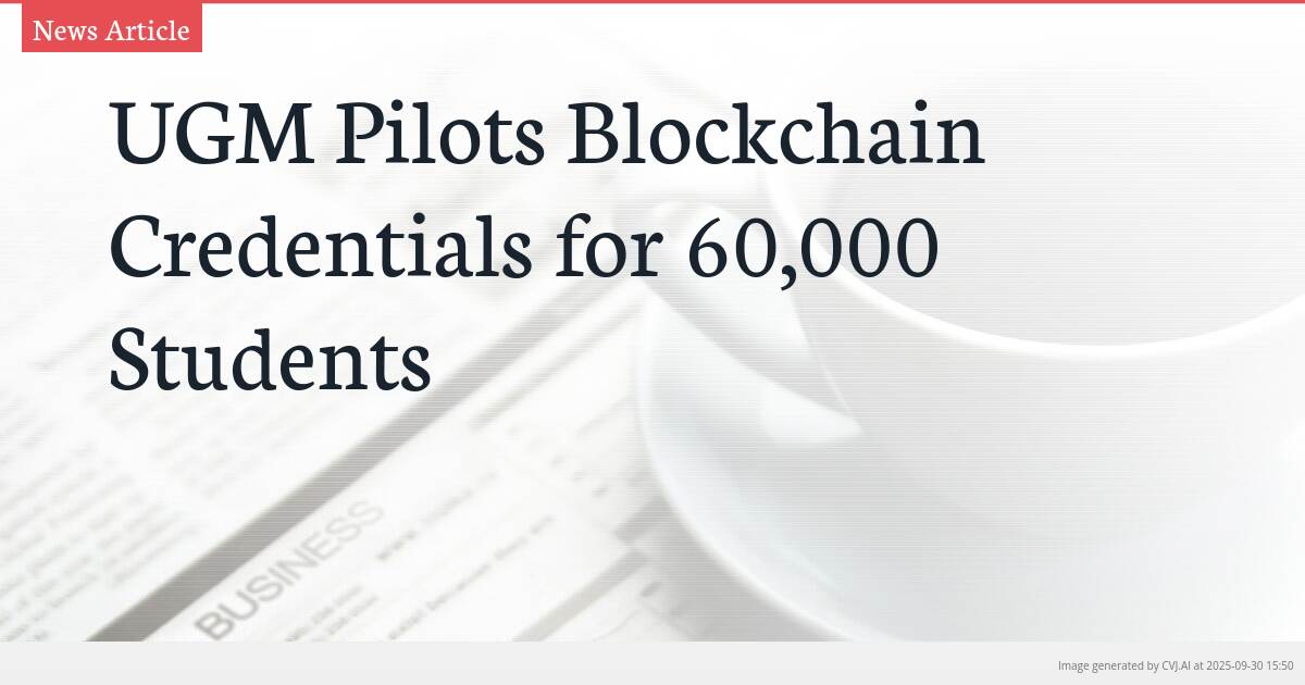 UGM Pilots Blockchain Credentials for 60,000 Students