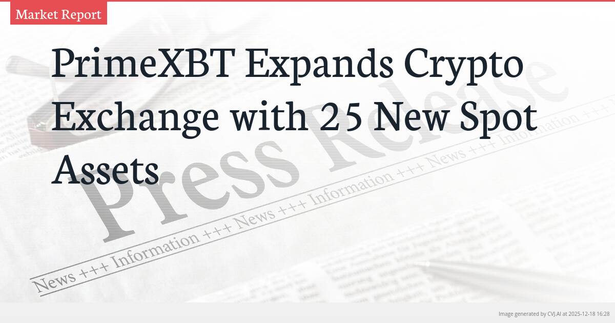 PrimeXBT Expands Crypto Exchange with 25 New Spot Assets
