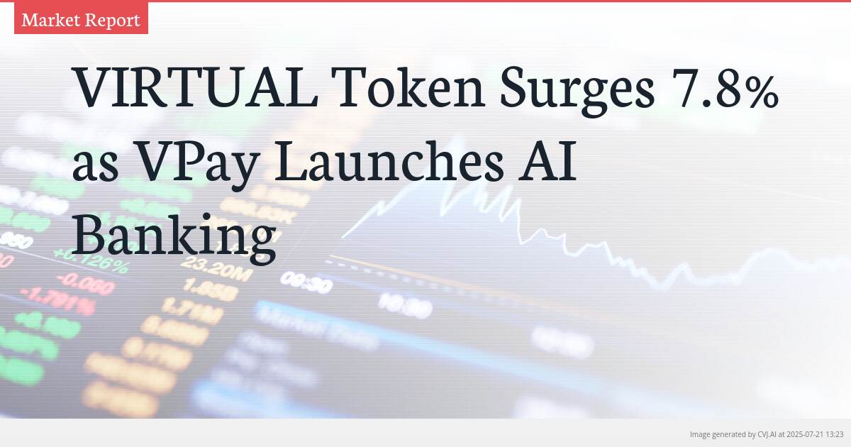 VIRTUAL Token Surges 7.8% as VPay Launches AI Banking