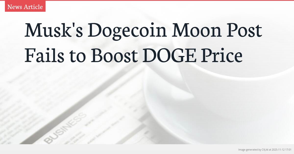 Musk’s Dogecoin Moon Post Fails to Boost DOGE Price