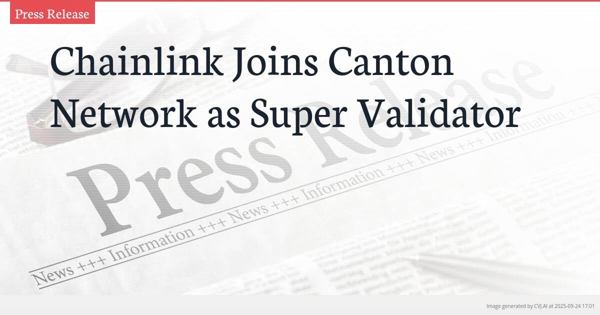 Chainlink Joins Canton Network as Super Validator