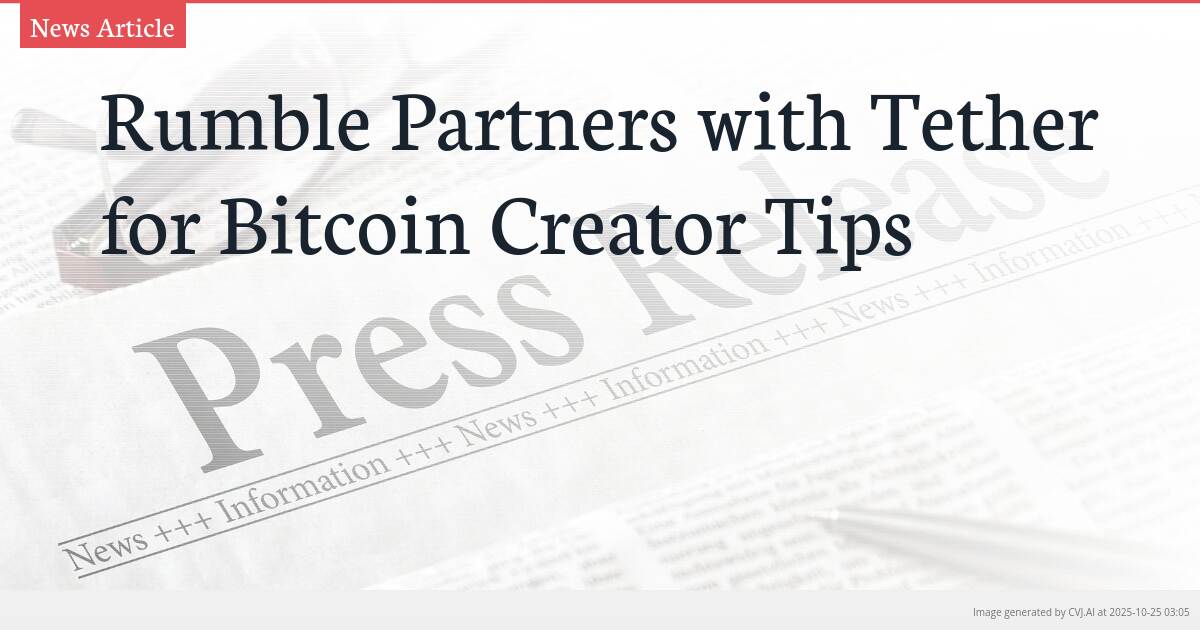 Rumble Partners with Tether for Bitcoin Creator Tips Rumble Partners with Tether for Bitcoin Creator Tips