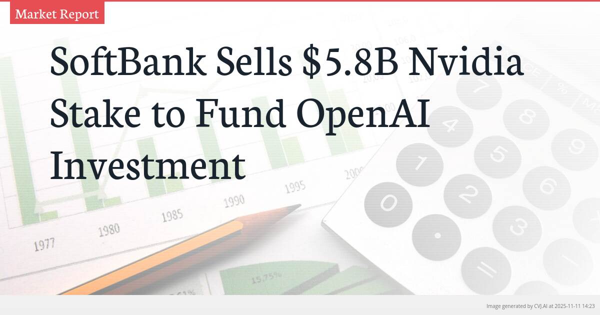 SoftBank Sells $5.8B Nvidia Stake to Fund OpenAI Investment