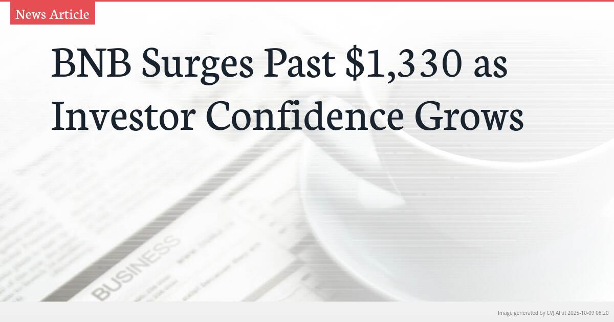 BNB Surges Past $1,330 as Investor Confidence Grows