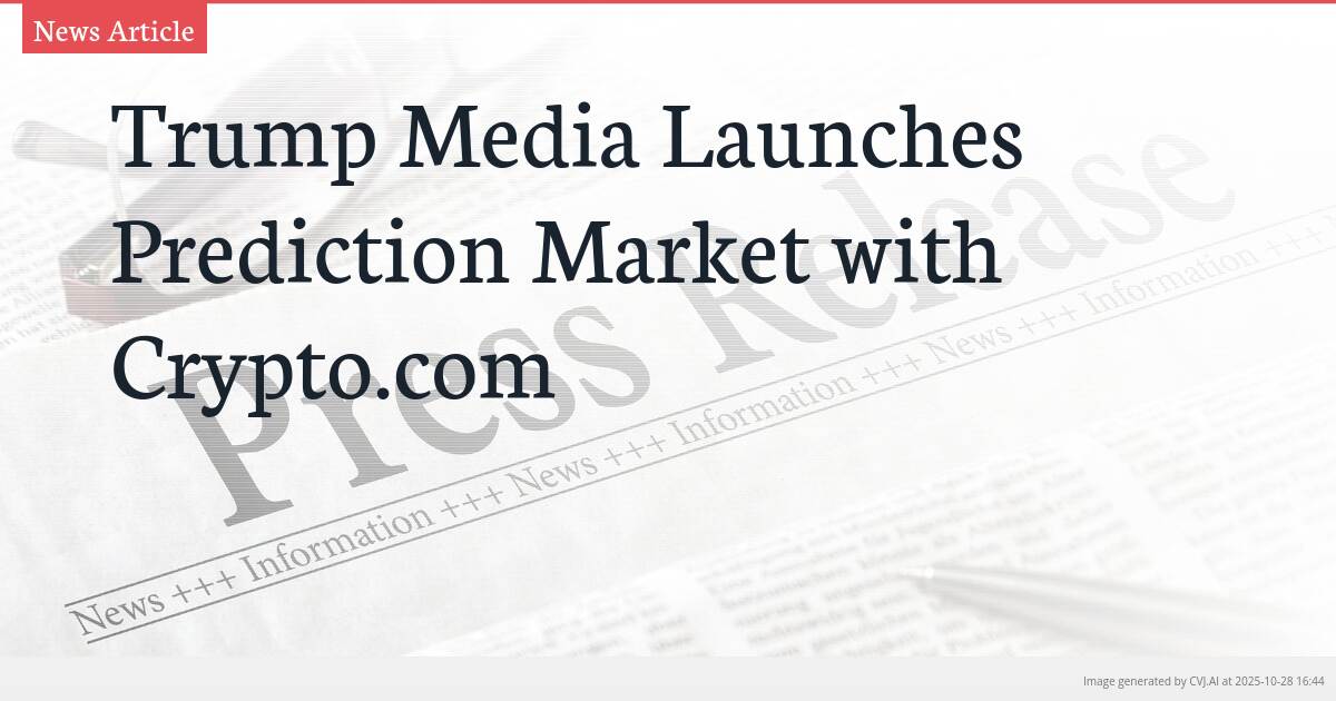 Trump Media Launches Prediction Market with Crypto.com