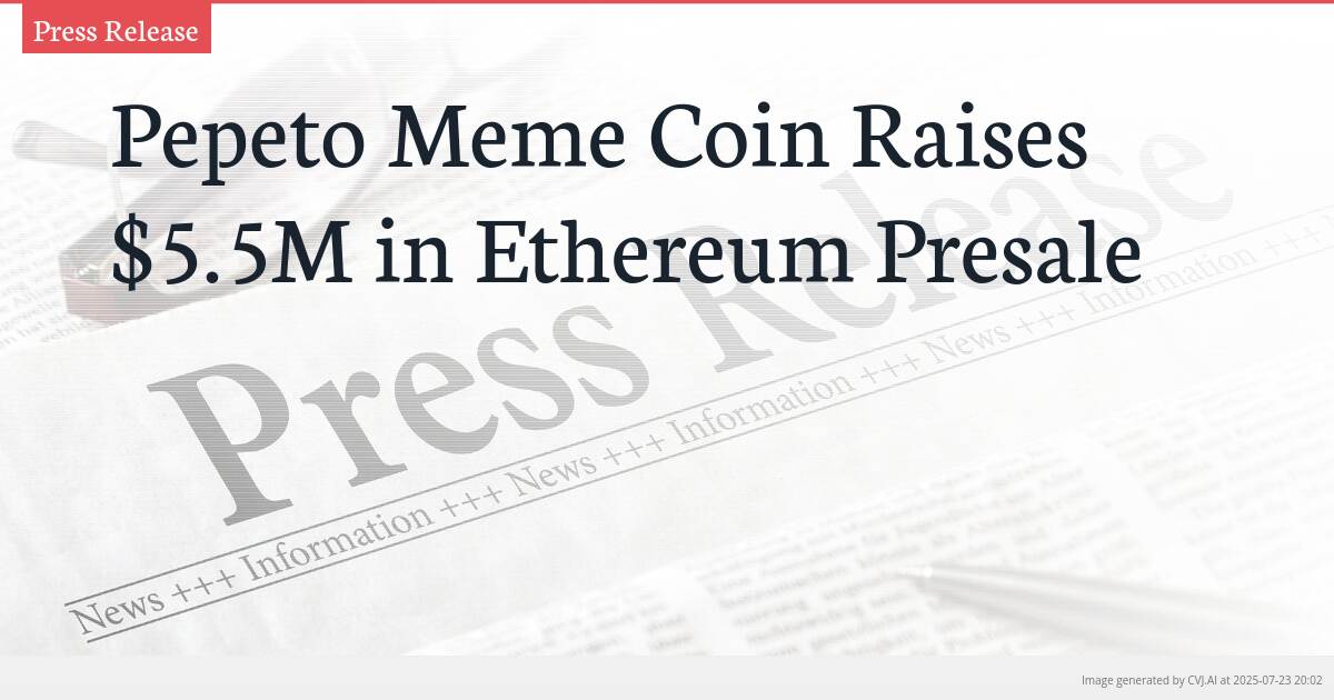 Pepeto Meme Coin Raises $5.5M in Ethereum Presale
