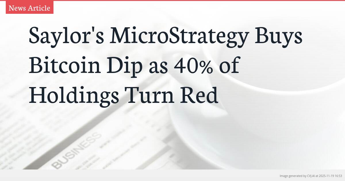 Saylor’s MicroStrategy Buys Bitcoin Dip as 40% of Holdings Turn Red