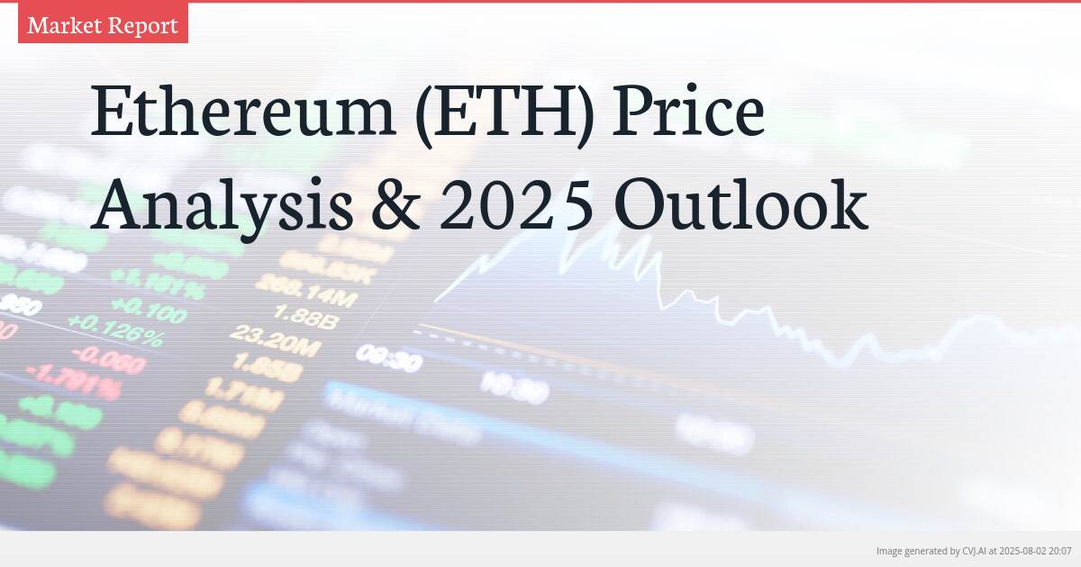Ethereum (ETH) Price Analysis & 2025 Outlook