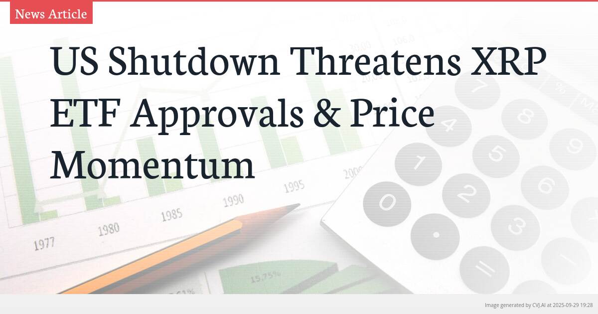 US Shutdown Threatens XRP ETF Approvals & Price Momentum
