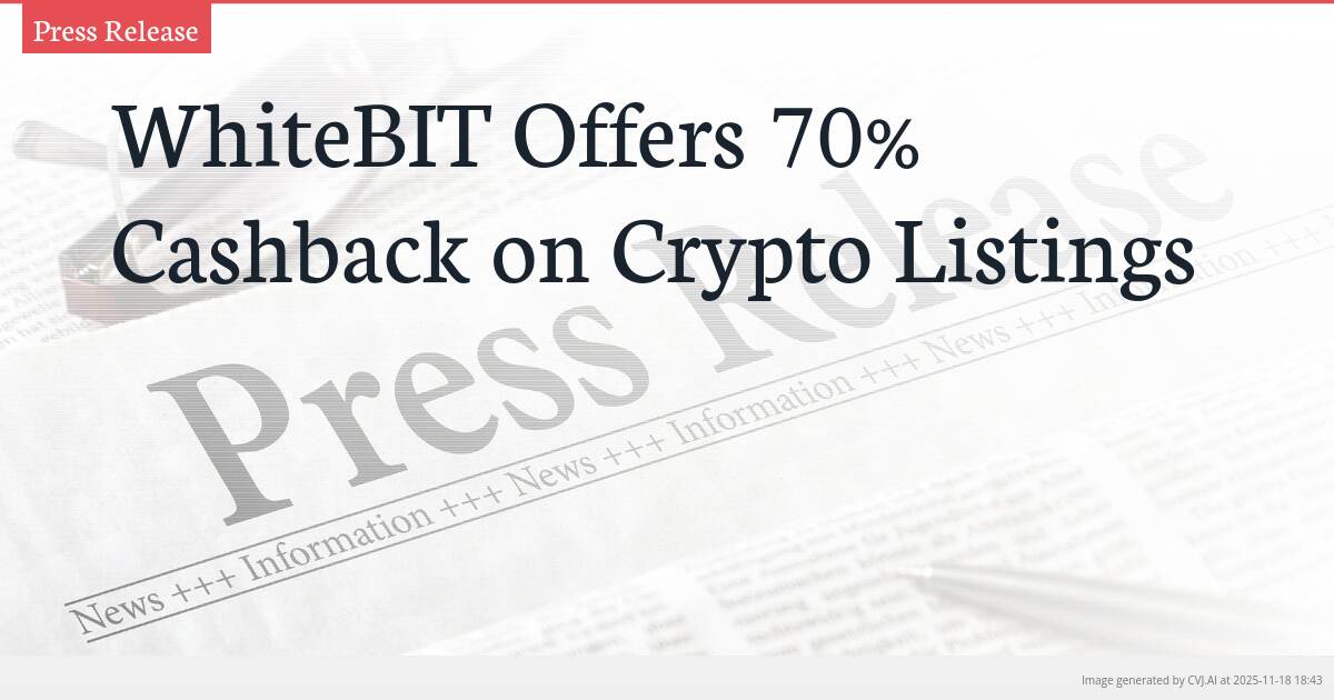 WhiteBIT Offers 70% Cashback on Crypto Listings