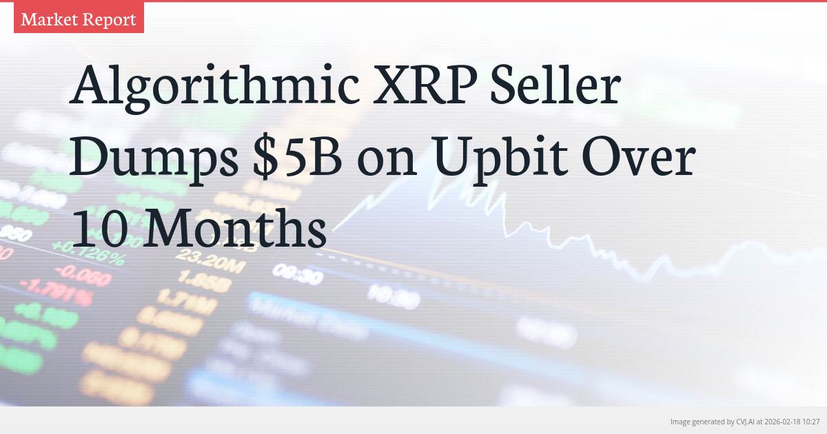 Algorithmic XRP Seller Dumps $5B on Upbit Over 10 Months