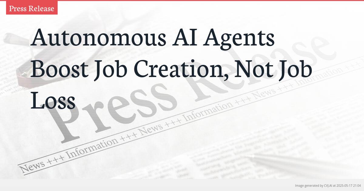 Autonomous AI Agents Boost Job Creation, Not Job Loss