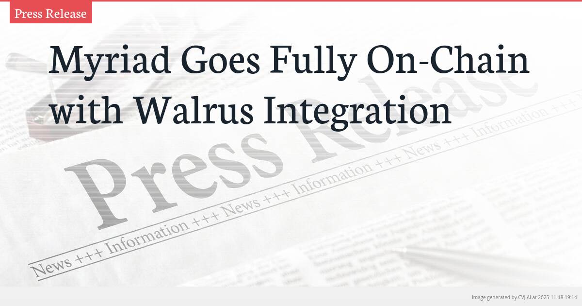 Myriad Goes Fully On-Chain with Walrus Integration