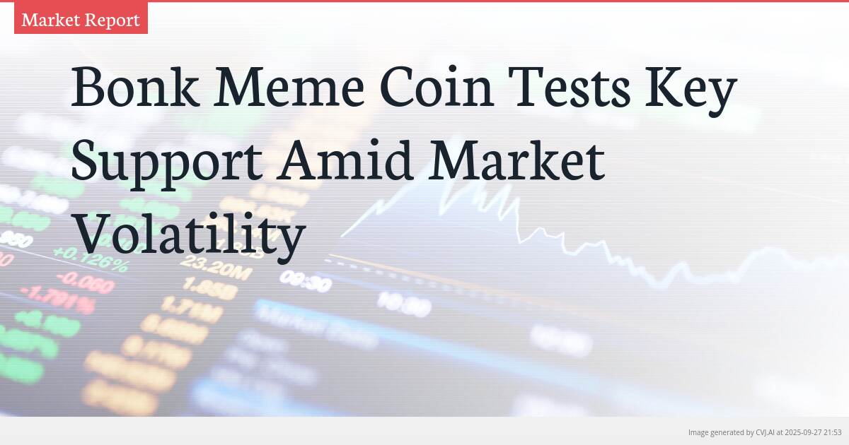 Bonk Meme Coin Tests Key Support Amid Market Volatility