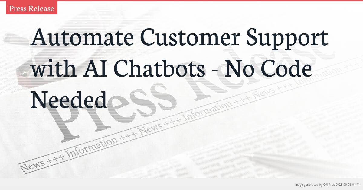Automate Customer Support with AI Chatbots – No Code Needed