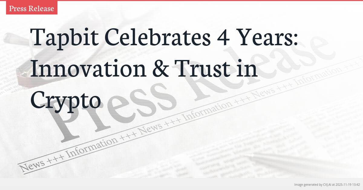 Tapbit Celebrates 4 Years: Innovation & Trust in Crypto