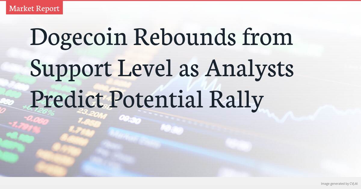 Dogecoin Rebounds from Support Level as Analysts Predict Potential Rally