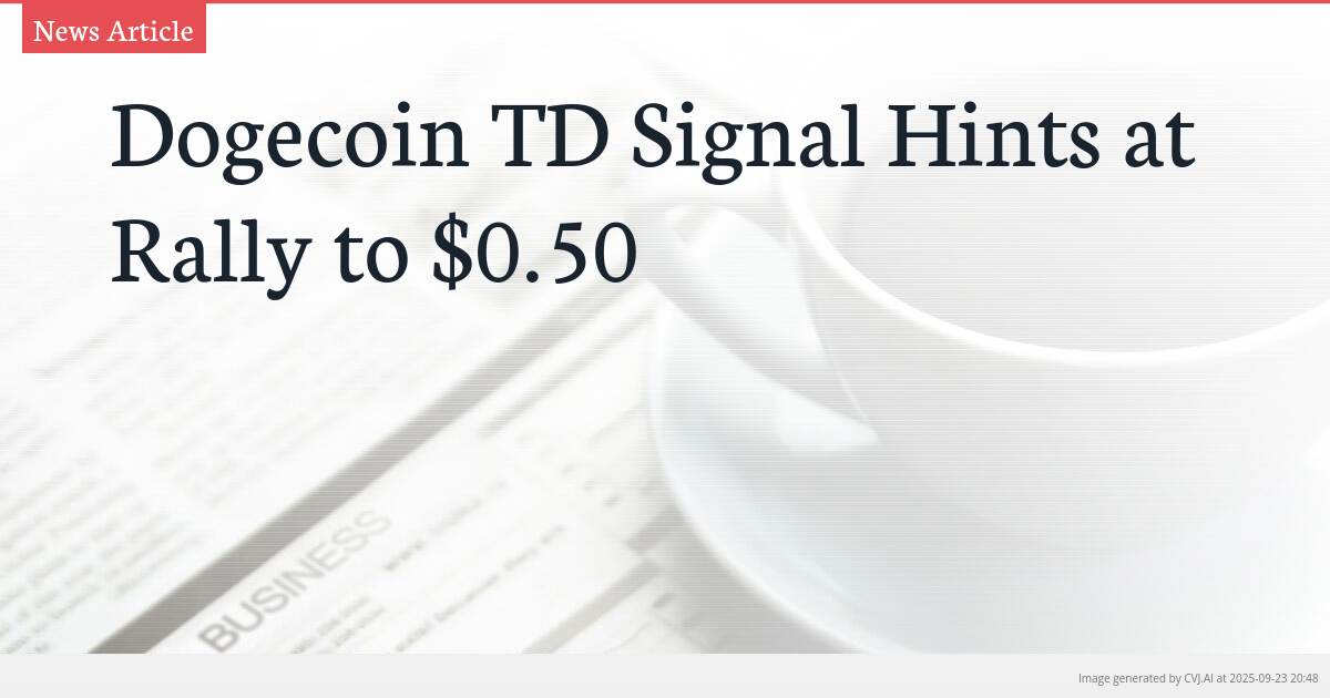Dogecoin TD Signal Hints at Rally to $0.50 Dogecoin TD Signal Hints at Rally to $0.50