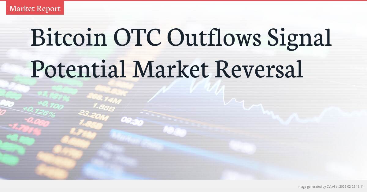 Bitcoin OTC Outflows Signal Potential Market Reversal