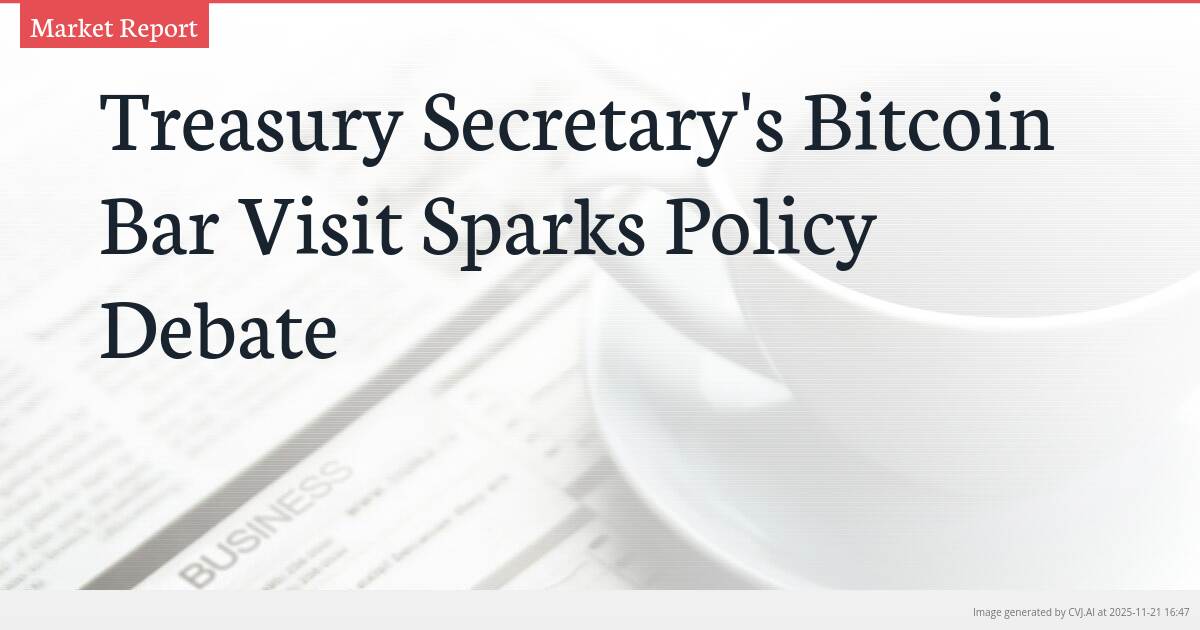 Treasury Secretary’s Bitcoin Bar Visit Sparks Policy Debate