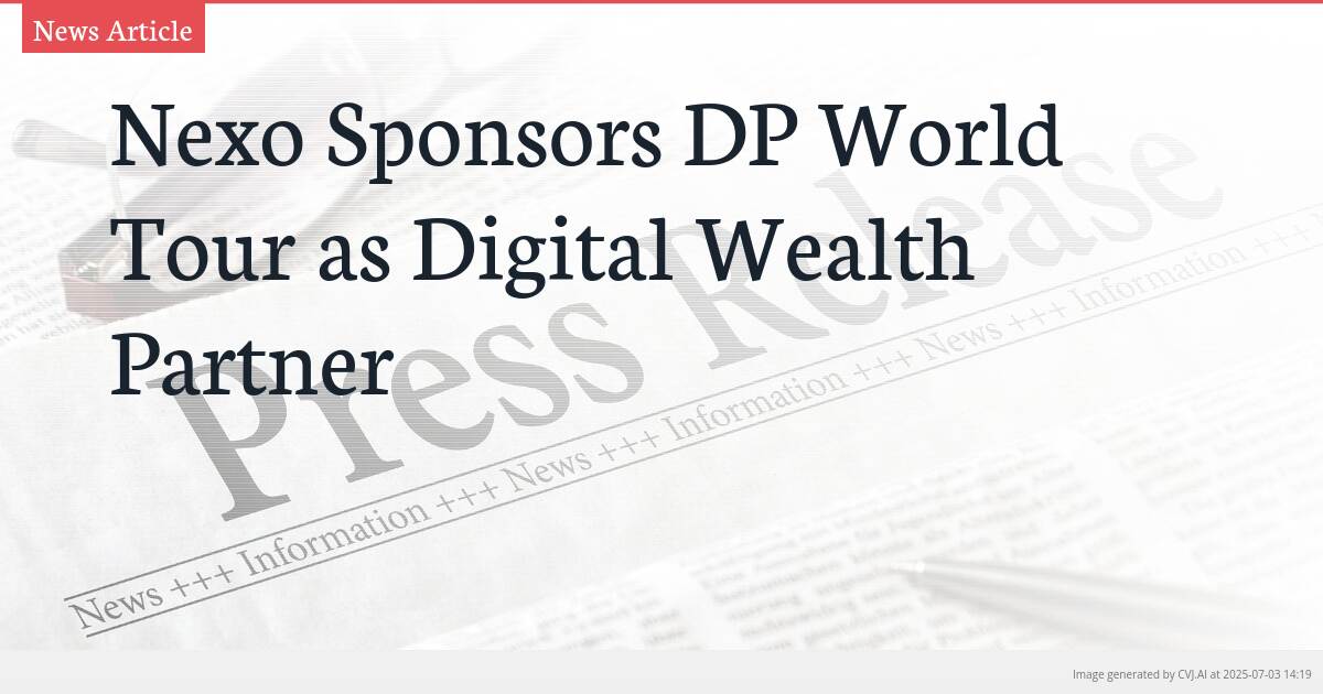 Nexo Sponsors DP World Tour as Digital Wealth Partner