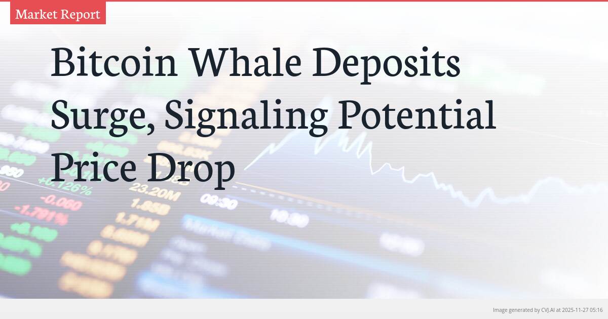 Bitcoin Whale Deposits Surge, Signaling Potential Price Drop
