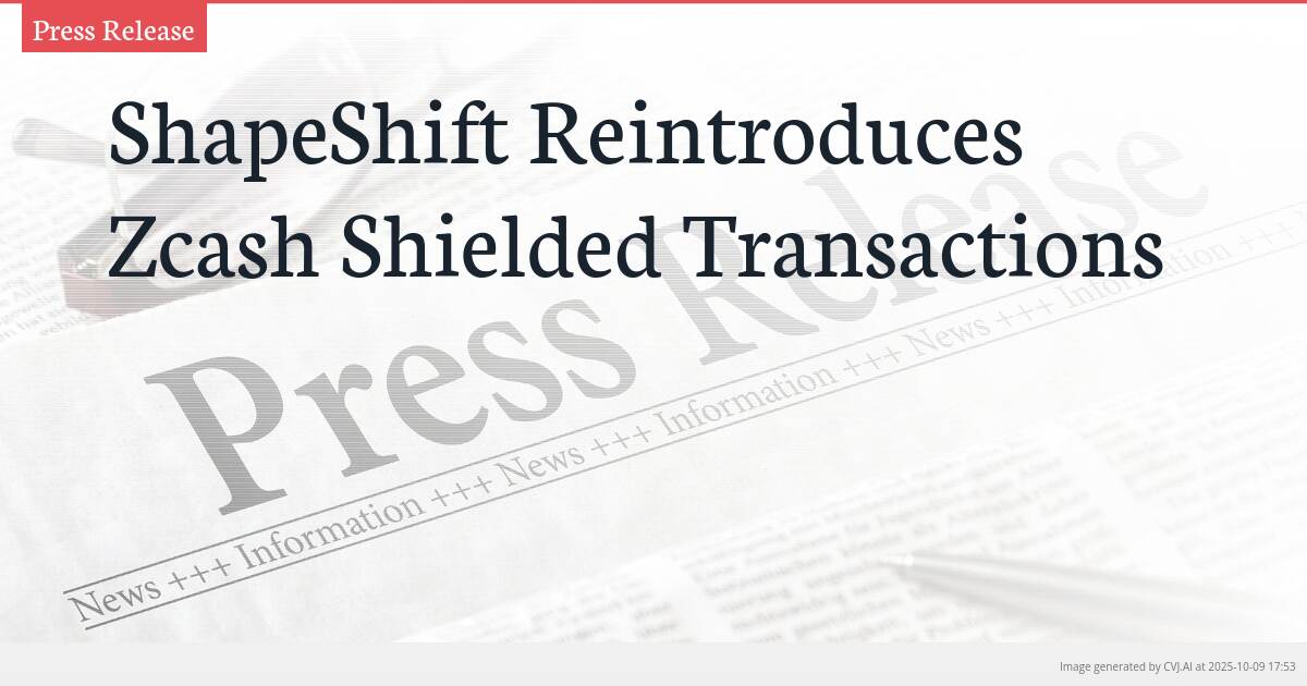 ShapeShift Reintroduces Zcash Shielded Transactions