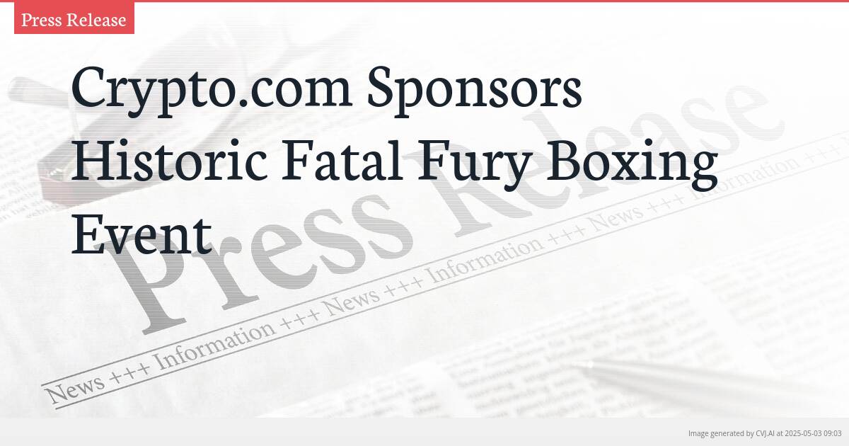 Crypto.com Sponsors Historic Fatal Fury Boxing Event