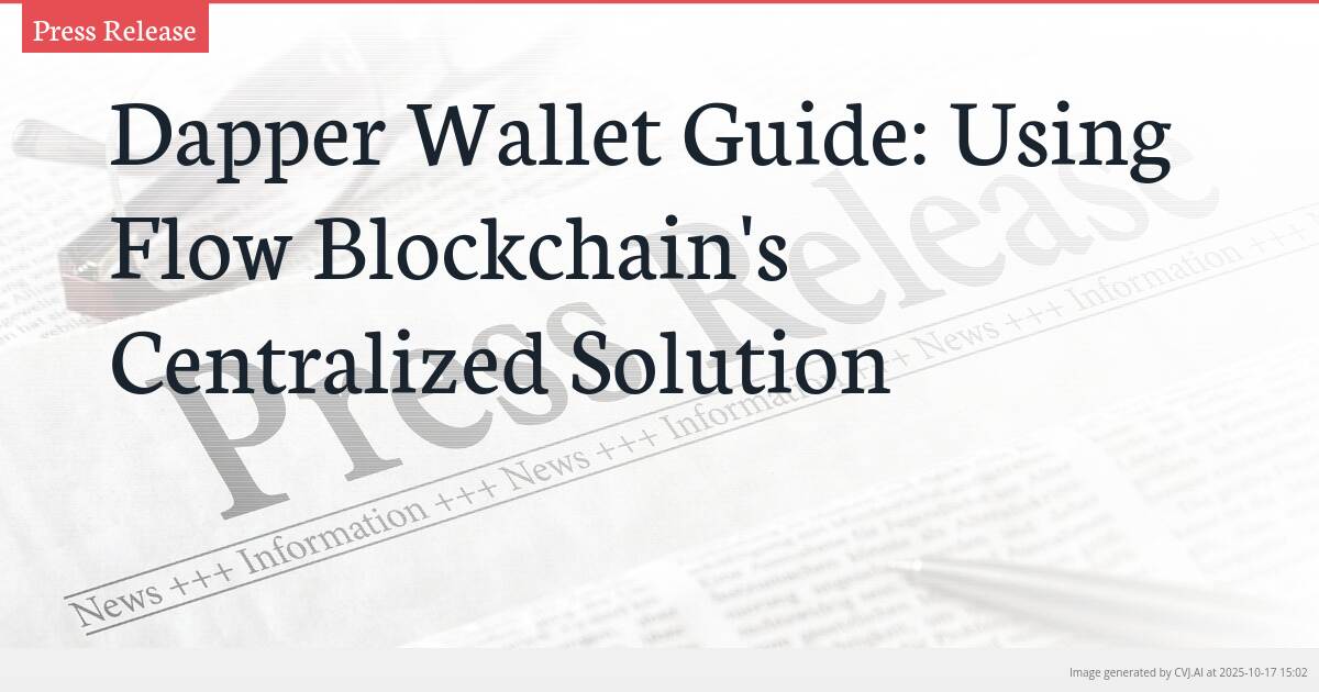 Dapper Wallet Guide: Using Flow Blockchain’s Centralized Solution