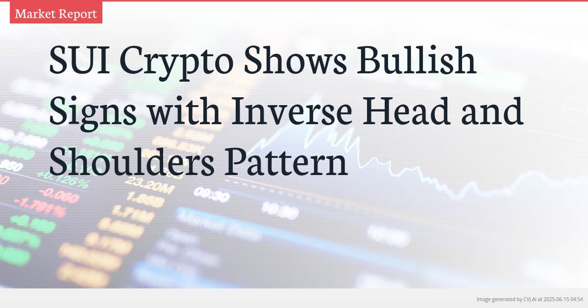 SUI Crypto Shows Bullish Signs with Inverse Head and Shoulders Pattern