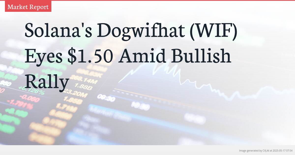 Solana’s Dogwifhat (WIF) Eyes $1.50 Amid Bullish Rally