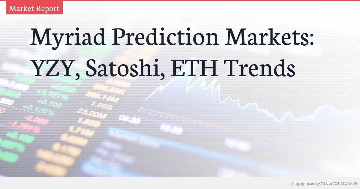 Myriad Prediction Markets: YZY, Satoshi, ETH Trends