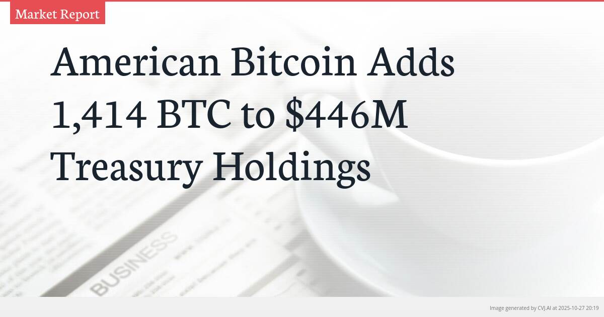 American Bitcoin Adds 1,414 BTC to $446M Treasury Holdings