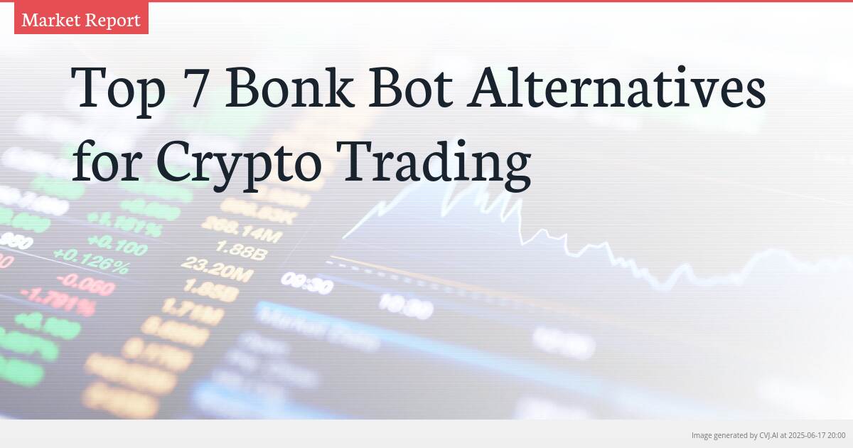 Top 7 Bonk Bot Alternatives for Crypto Trading