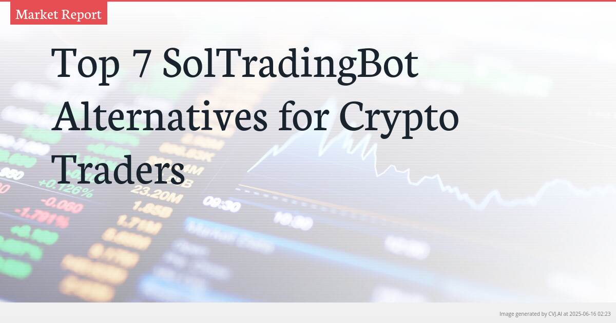 Top 7 SolTradingBot Alternatives for Crypto Traders