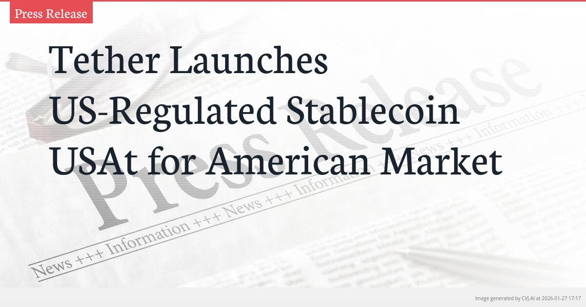 Tether Launches US-Regulated Stablecoin USAt for American Market