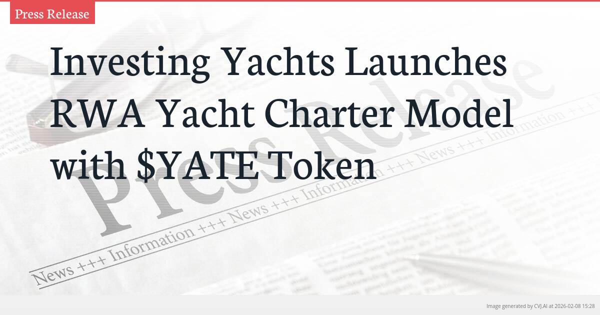 Investing Yachts Launches RWA Yacht Charter Model with $YATE Token