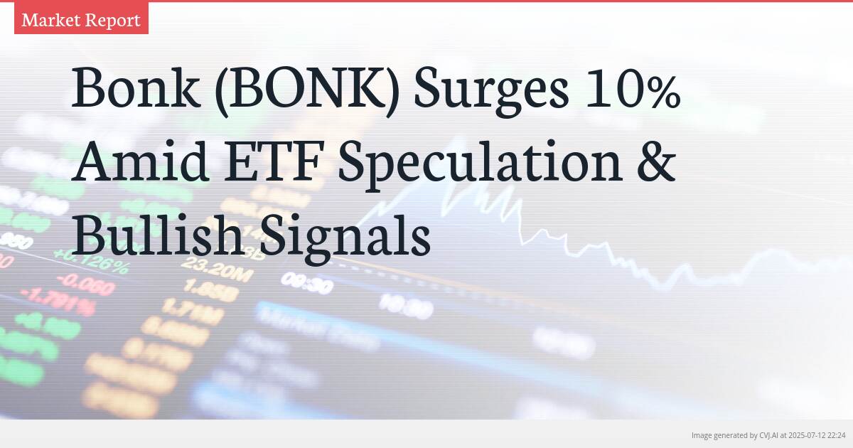 Bonk (BONK) Surges 10% Amid ETF Speculation & Bullish Signals