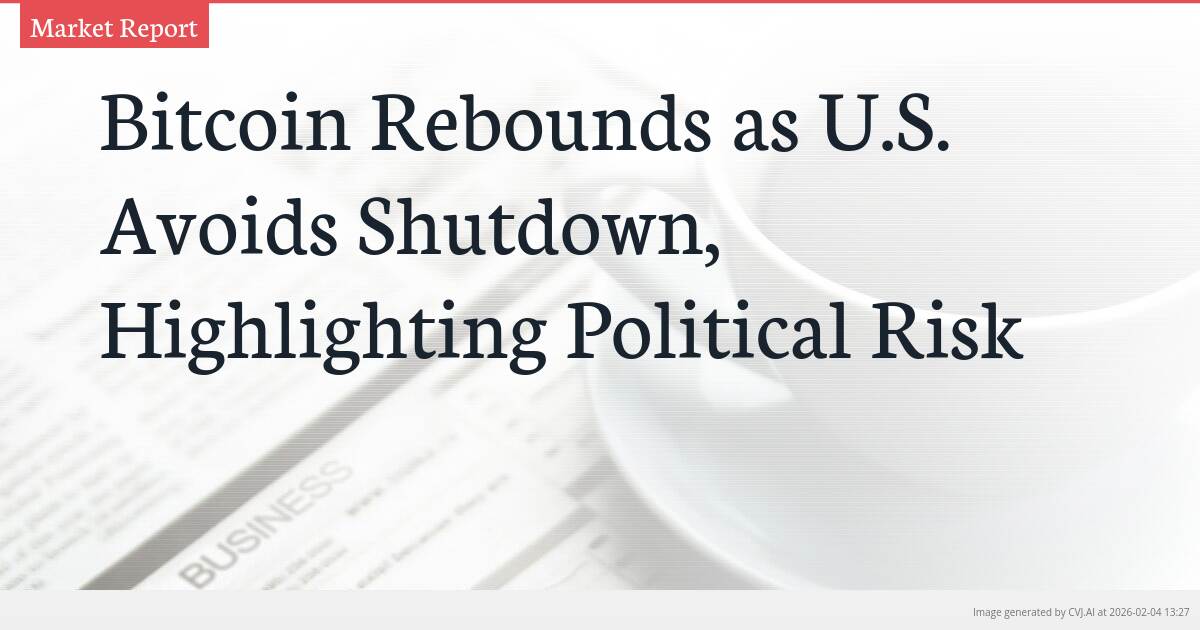 Bitcoin Rebounds as U.S. Avoids Shutdown, Highlighting Political Risk