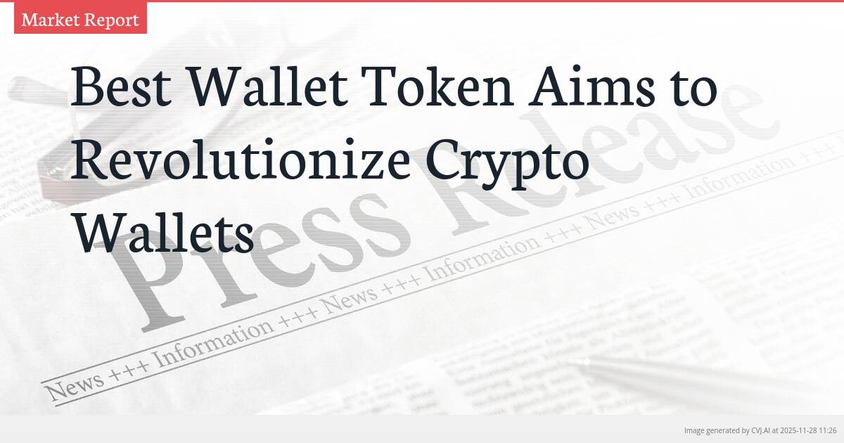 Best Wallet Token Aims to Revolutionize Crypto Wallets