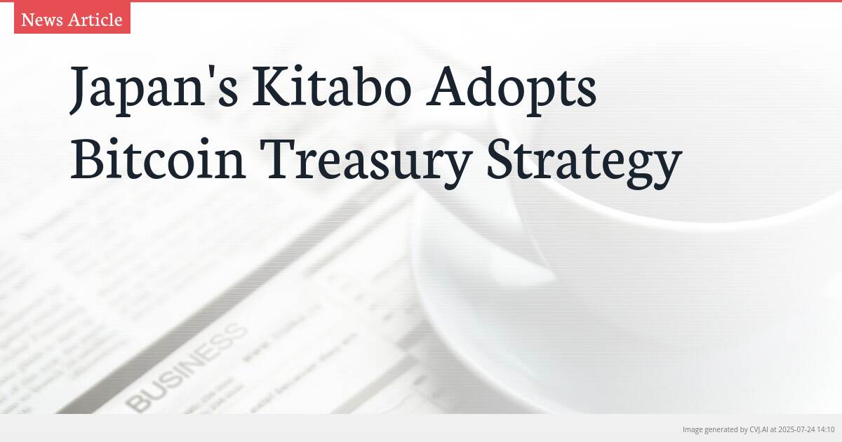 Japan’s Kitabo Adopts Bitcoin Treasury Strategy