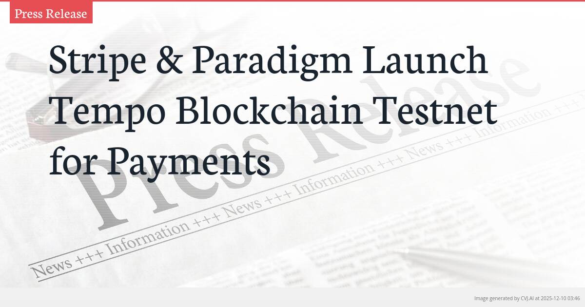 Stripe & Paradigm Launch Tempo Blockchain Testnet for Payments